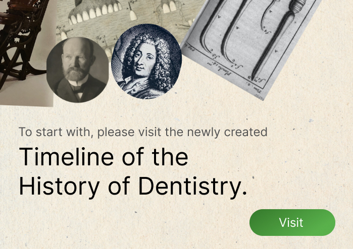 Timeline of the History of Dentistry